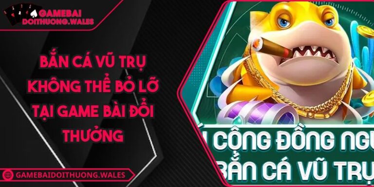 Bắn Cá Vũ Trụ Không Thể Bỏ Lỡ Tại Game Bài Đổi Thưởng 3 Bắn Cá Vũ Trụ Không Thể Bỏ Lỡ Tại Game Bài Đổi Thưởng